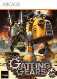 Gatling Gears (Xbox 360)